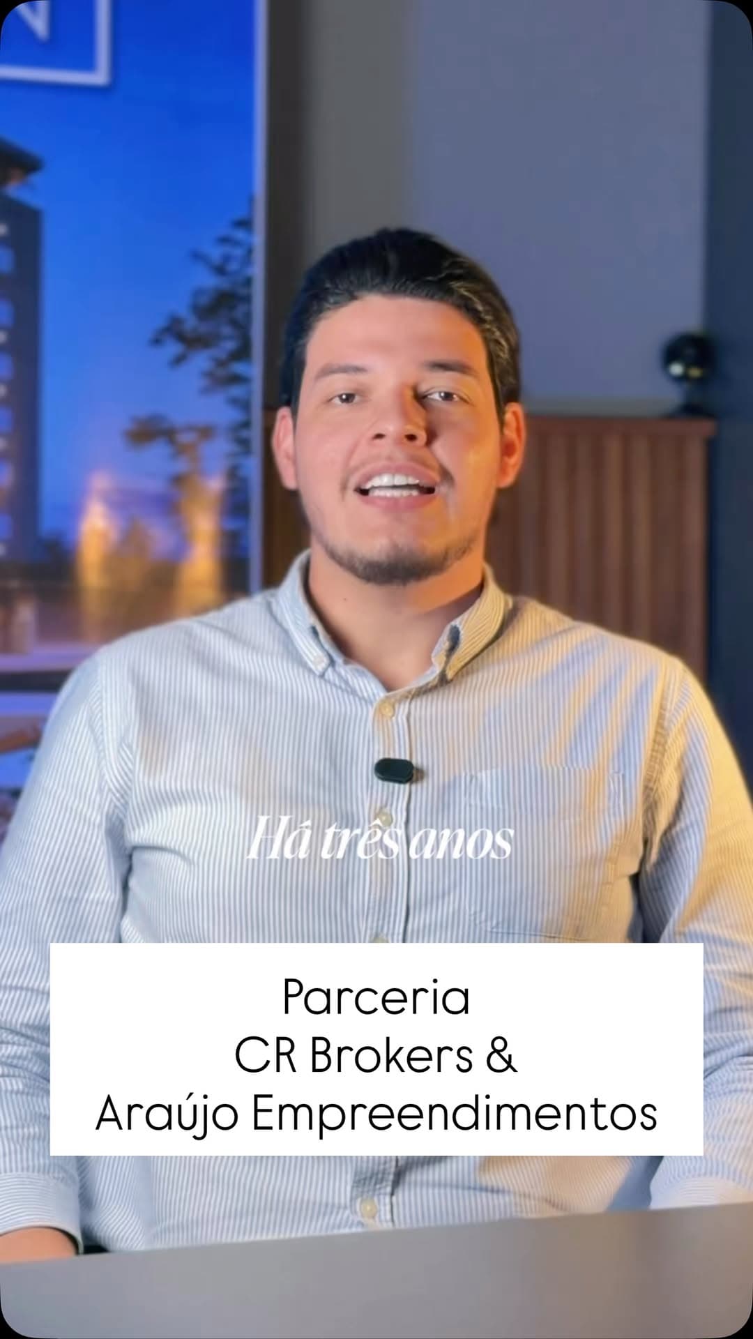 Três anos de parceria: CR Brokers e Araújo